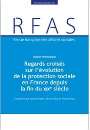 Regards croisés sur l’évolution de la protection sociale en France depuis la fin du XIXe siècle