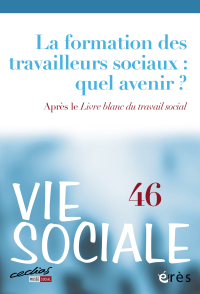 La formation des travailleurs sociaux : quel avenir ?