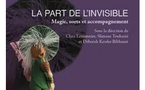 La part de l'invisible : Magie, sorts et accompagnement