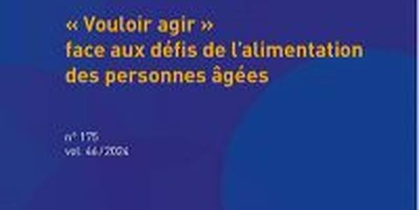 « Vouloir agir » face aux défis de l’alimentation des personnes âgées